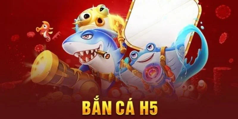 Chiến lược chơi bắn cá H5 hiệu quả 